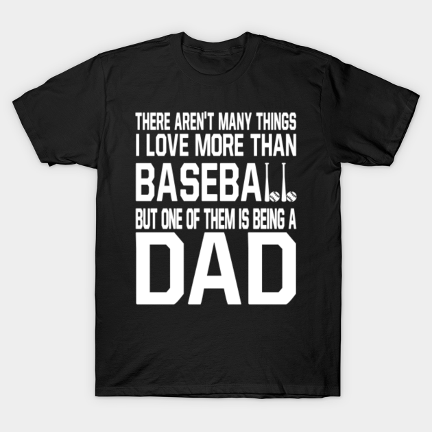 BASEBALL Dad Shirt Funny Gift for Father Daddy who love BASEBALL Dad